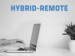 hybrid remote workforce